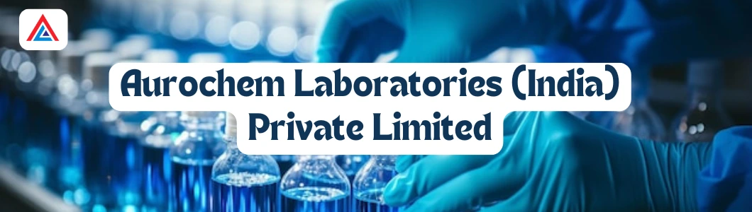 aurochem laboratories private limited