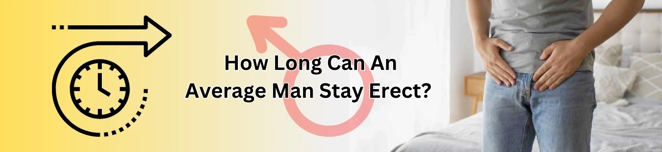 how-long-does-an-erection-last