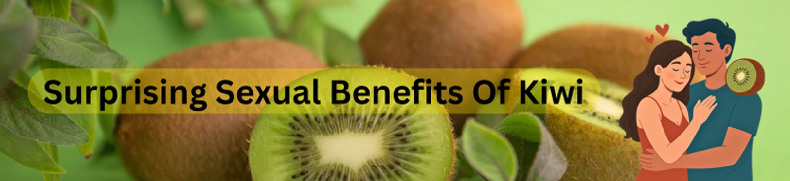 kiwi-benefits-sexually