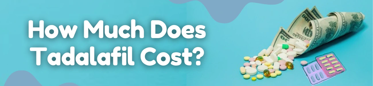 how-much-does-tadalafil-cost