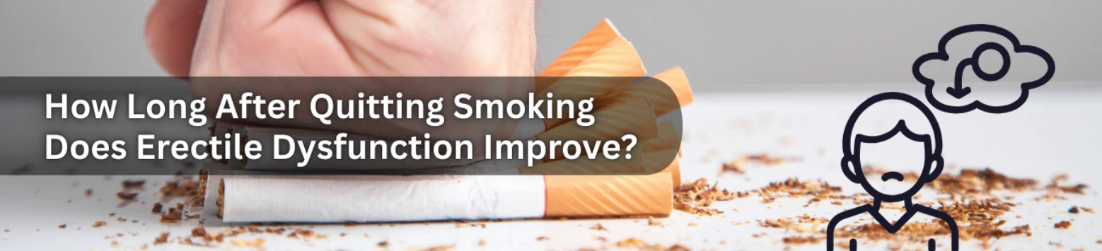 how-long-after-quitting-smoking-does-erectile-dysfunction-improve